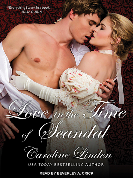 Title details for Love in the Time of Scandal by Caroline Linden - Wait list